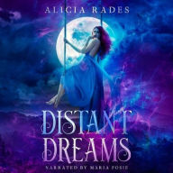 Title: Distant Dreams, Author: Alicia Rades