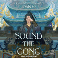 Title: Sound the Gong, Author: Joan He