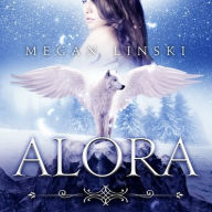 Title: Alora, Author: Megan Linski