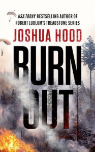 Title: Burn Out, Author: Joshua Hood