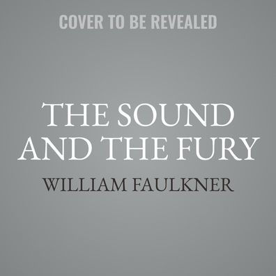 The Sound and the Fury