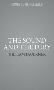 The Sound and the Fury