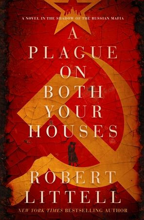 A Plague on Both Your Houses: Novel the Shadow of Russian Mafia
