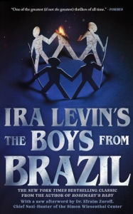 Title: The Boys from Brazil: A Novel, Author: Ira Levin