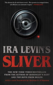 Title: Sliver: A Novel, Author: Ira Levin