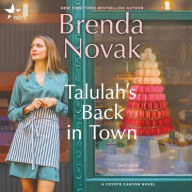 Title: Talulah's Back in Town, Author: Brenda Novak