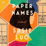 Title: Paper Names: A Novel, Author: Susie Luo