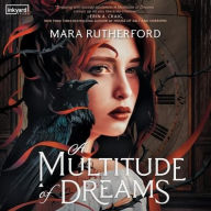 Title: A Multitude of Dreams, Author: Mara Rutherford