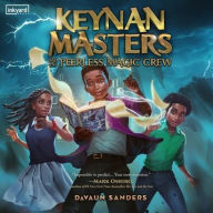 Title: Keynan Masters and the Peerless Magic Crew, Author: DaVaun Sanders