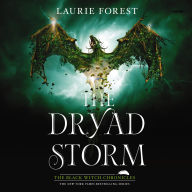 Title: The Dryad Storm, Author: Laurie Forest