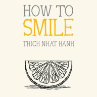 Title: How to Smile, Author: Thich Nhat Hanh
