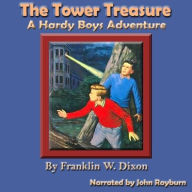 Title: The Tower Treasure: A Hardy Boys Adventure, Author: Franklin W. Dixon