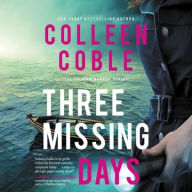 Title: Three Missing Days, Author: Colleen Coble