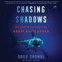 Chasing Shadows: My Life Tracking the Great White Shark