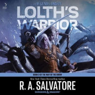 Title: Lolth's Warrior: The Way of the Drow #3 (Legend of Drizzt #39), Author: R. A. Salvatore