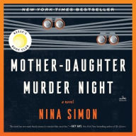 Title: Mother-Daughter Murder Night, Author: Nina Simon