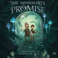 Title: The Mossheart's Promise, Author: Rebecca Mix