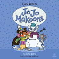 Title: Jo Jo Makoons: Snow Day, Author: Dawn Quigley