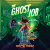 Title: The Ghost Job, Author: Greg Van Eekhout