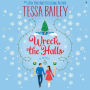 Wreck the Halls: A Novel