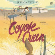 Title: Coyote Queen, Author: Jessica Vitalis