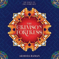 Title: The Crimson Fortress, Author: Akshaya Raman