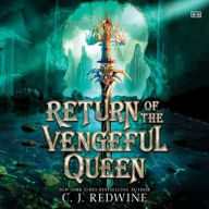 Title: Return of the Vengeful Queen, Author: C J Redwine