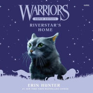 Riverstar's Home (Warriors Super Edition Series #16)