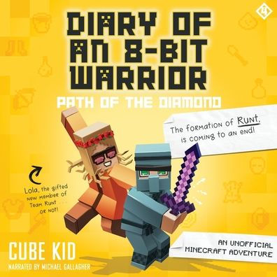 Diary of An 8-Bit Warrior: Path the Diamond: Unofficial Minecraft Adventure