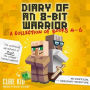 Diary of an 8-Bit Warrior Collection: Books 4-6