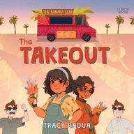 Title: The Takeout, Author: Tracy Badua