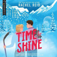 Title: Time to Shine, Author: Rachel Reid