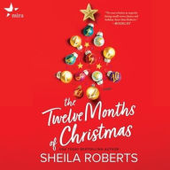 Title: The Twelve Months of Christmas, Author: Sheila Roberts