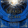 Shards of Glass