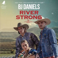 Title: River Strong, Author: B. J. Daniels