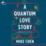 A Quantum Love Story