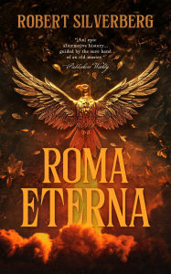 Title: Roma Eterna, Author: Robert Silverberg