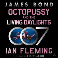 Title: Octopussy and The Living Daylights (James Bond Series #14), Author: Ian Fleming