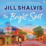 The Bright Spot: A Novel