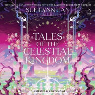 Title: Tales of the Celestial Kingdom, Author: Sue Lynn Tan
