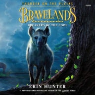 Title: Bravelands: Thunder on the Plains #2: Breakers of the Code, Author: Erin Hunter