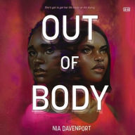 Title: Out of Body, Author: Nia Davenport