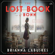 Title: The Lost Book of Bonn: A Novel, Author: Brianna Labuskes