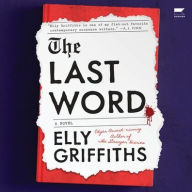 Title: The Last Word: A Novel, Author: Elly Griffiths