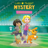 Title: Leila & Nugget Mystery: Bark at the Park, Author: Deserae Brady