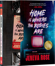 Title: Home Is Where the Bodies Are (B&N Exclusive Edition), Author: Jeneva Rose