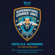 Title: Supernatural Crimes Unit: NYPD: The Thin Blue Ley-Line, Author: Keith R. A. DeCandido