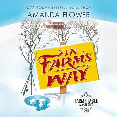 Farm's Way: An Organic Cozy Mystery