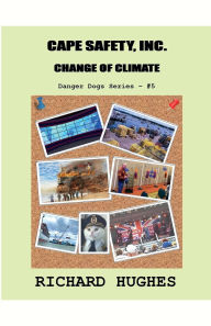 Title: Cape Safety, Inc. - Change of Climate, Author: Richard Hughes