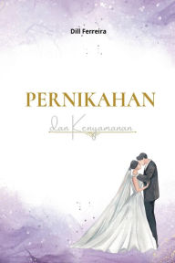 Title: PERNIKAHAN dan Kenyamanan, Author: Dill Ferreira